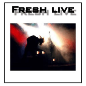 Fresh Live